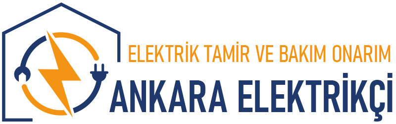 Ankara Elektrikçi - Ankara Elektrik Ustası - En Yakın Elektrikçi